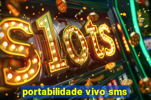 portabilidade vivo sms